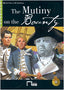 The Mutiny On The Bounty. Material Auxiliar.. Cideb Editrice S.R.L. (Editorial Vicens Vives) 9788431680305