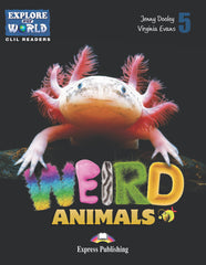 WEIRD ANIMALS