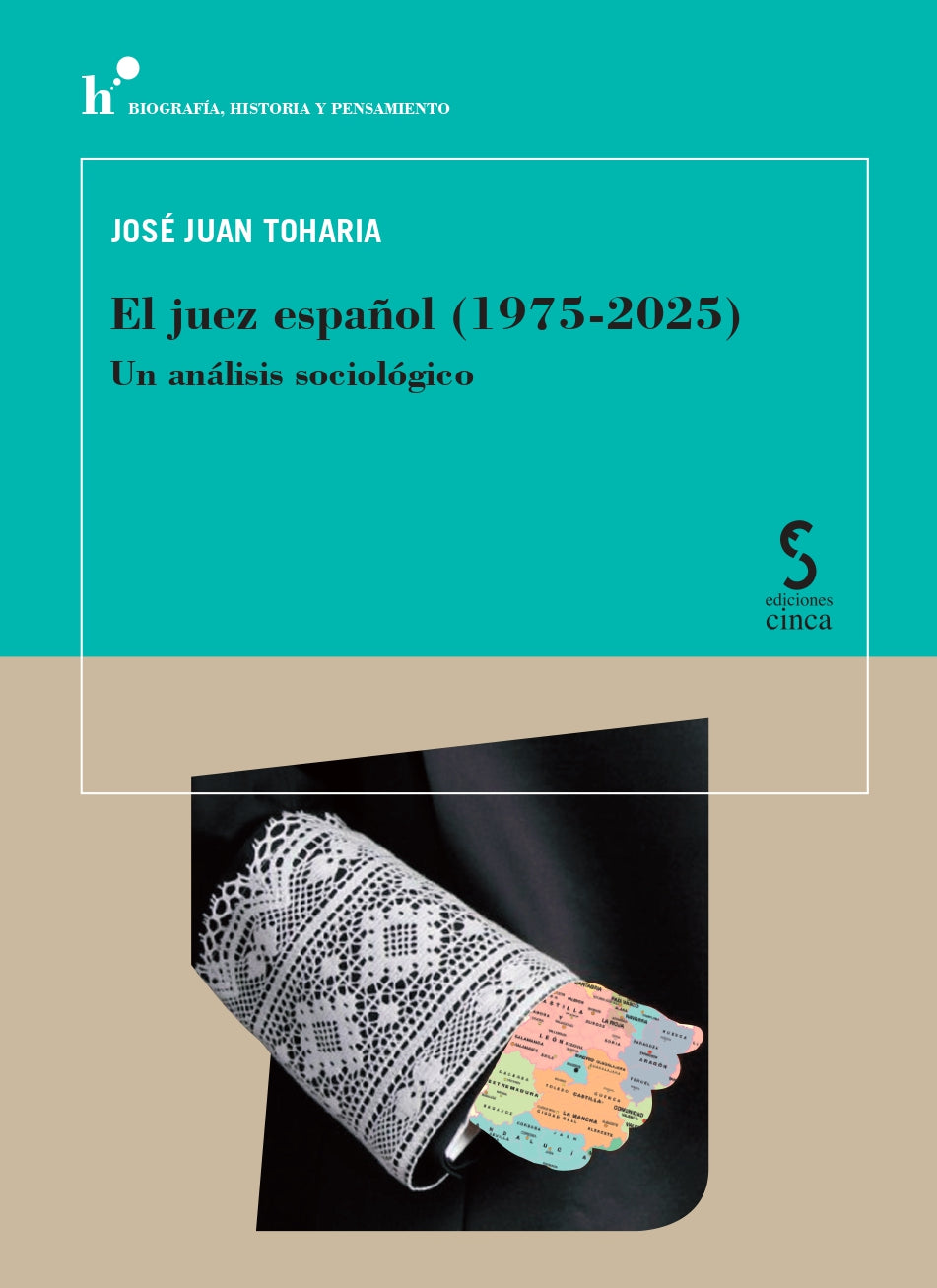 El juez español (1975-2025): Un análisis sociológico (Ediciones Cinca, S.A.) 9788410167698