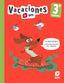 Vacaciones. 3 Primaria. Aa. Vv. (EDICIONES SM) 9788498564761