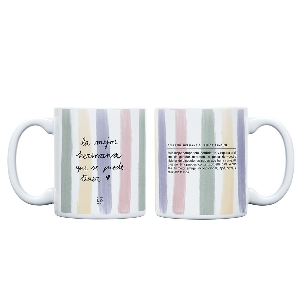 TAZA LA MEJOR HERMANA QUE SE PUEDE TENER | UO | 1 UNIDAD | 8435449367711
