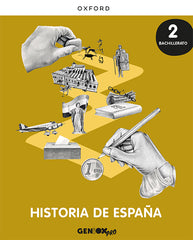 Historia de España 2o Bachillerato. Libro del estudiante. GENiOX PRO | Varios autores | 9780190547936 (OXFORD)