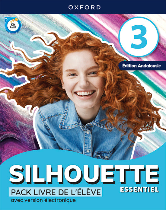 Silhouette Essentiel 3. Livre de l'élève (Andalousie) | Varios autores | 9780190551186 (OXFORD)