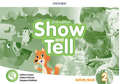 Oxford Show and Tell 2. Activity Book 2nd Edition | Varios autores | 9780194054775 (OXFORD)