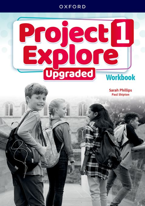 Project Explore 1. Workbook Upgraded | Varios autores | 9780194089128 (OXFORD)