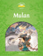 Classic Tales 3. Mulan. MP3 Pack. Varios Autores (Oxford University Press España, S.A.) 9780194100038