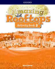 Amazing Rooftops 2. Activity Book | Varios autores | 9780194167406 (OXFORD)