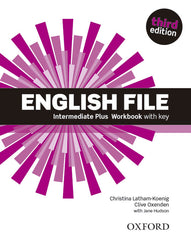 English File 3rd Edition Intermediate Plus. Workbook with Key | Varios autores | 9780194558112 (OXFORD)