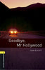 Oxford Bookworms 1. Goodbye Mr Hollywood MP3 Pack. John Escott (Oxford University Press España, S.A.) 9780194620468