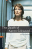 Oxford Bookworms 2. The Death of Karen Silkwood MP3 Pack. Joyce Hannam (Oxford University Press España, S.A.) 9780194620826