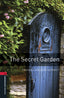 Oxford Bookworms 3. The Secret Garden MP3 Pack. Frances Hodgson Burnett (Oxford University Press España, S.A.) 9780194620932