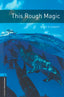 Oxford Bookworms 5. This Rough Magic MP3 Pack. Mary Stewart (Oxford University Press España, S.A.) 9780194634748