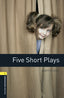 Oxford Bookworms 1. Five Short Plays. MP3 Pack. Martyn Ford (Oxford University Press España, S.A.) 9780194637374