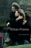Oxford Bookworms 3. Ethan Frome MP3 Pack. Edith Wharton (Oxford University Press España, S.A.) 9780194637817