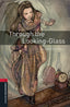 Oxford Bookworms 3. Through the Looking-Glass MP3 Pack. Lewis Carroll (Oxford University Press España, S.A.) 9780194637862