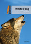 Dominoes 2. White Fang MP3 Pack. Jack London (Oxford University Press España, S.A.) 9780194639712