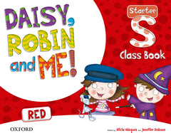 Daisy, Robin & Me! Red Starter. Class Book Pack | Varios autores | 9780194807166 (OXFORD)