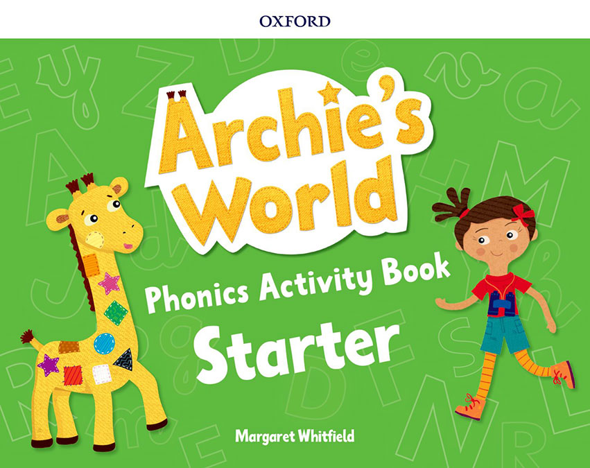 Archie's World Starter. Phonics Activity Book | Varios autores | 9780194900003 (OXFORD)