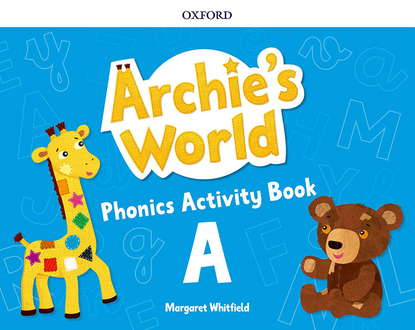 Archie's World A. Phonics Activity Book | Varios autores | 9780194900607 (OXFORD)