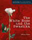 The White Rose and the Swatiska. Adrian Flynn (Oxford University Press España, S.A.) 9780198321026
