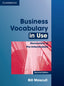 Business Vocabulary in Use Elementary to Pre-intermediate with Answers. Mascull, Bill (Cambridge University Press) 9780521128278