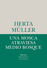 Una mosca atraviesa medio bosque (Siruela) 9788410183780