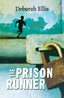 Rollercoasters: The Prison Runner: Deborah Ellis. Varios Autores (Oxford University Press España, S.A.) 9781382008471