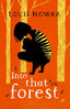 Rollercoasters: Into that Forest: Louis Nowra. Varios Autores (Oxford University Press España, S.A.) 9781382033688