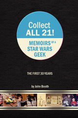 📖 COLLECT ALL 21! MEMOIRS OF A STAR WARS GEEK - THE FIRST 30 Y - 9781435743762