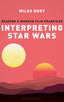 📖 INTERPRETING STAR WARS - 9781501364754
