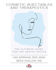 COSMETIC INJECTABLES AND THERAPEUTICS THE ULTIMATE GUIDE FO - 9781957260914