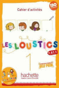 LOUSTICS A1,1 CUADERNO+CD 13 FR03EI | Varios Autores | 9782011559050 (Hachette Texto)