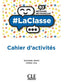✅ LA CLASSE B2 NB CAHIER ACTIVITES 21 - 9782090356137