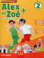 Alex Et Zoé + 2 - Niveau | CLE INTERNACION | 9782090384284