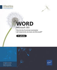 WORD MICROSOFT 365 DOMINE LAS FUNCIONES AVANZADAS TRATAMIEN - 9782409048128