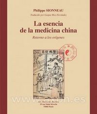 ESENCIA DE LA MEDICINA CHINA - 9782813203526