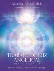 TRABAJO DE LUZ ANGELICAL I Aa,Vv I Guy Tredaniel Ediciones I 9782813228093