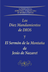 LOS DIEZ MANDAMIENTOS DE DIOS Y EL SERMÓN DE LA MONTAÑA DE JESÚS DE NAZARET I Gabriele I Editorial Gabriele La Palabra I 9783964460226