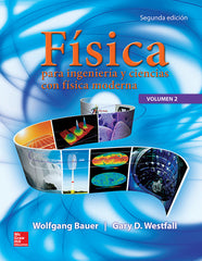 FISICA PARA INGENIERO Y CIENCIAS FISICA MODERNA VOL2 2E - 9786071511928