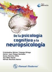 DE LA PSICOLOGIA COGNITIVA A LA NEUROPSICOLOGIA - 9786074486599