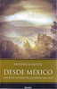 Desde México: Apuntes de viaje de los años 1874-1875