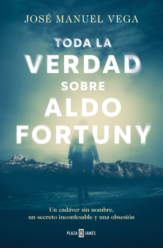 TODA LA VERDAD SOBRE ALDO FORTUNY - 9788401035661