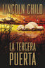 TERCERA PUERTA,LA | Child,lincoln | 9788401354229 (Plaza & janes)