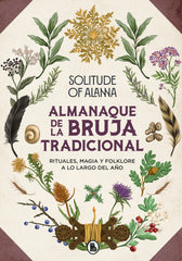 ALMANAQUE DE LA BRUJA TRADICIONAL I Solitude Of Alanna I Bruguera I 9788402428394