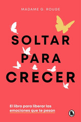 SOLTAR PARA CRECER | MADAME G ROUGE | BRUGUERA | 9788402430731