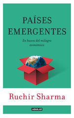 PAISES EMERGENTES | SHARMA,RUCHIR | AGUILAR | 9788403013001