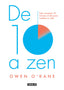 DE DIEZ A ZEN - 9788403520004