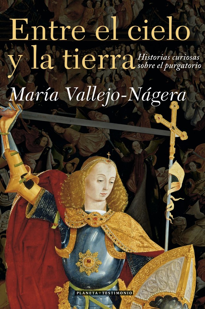 ENTRE EL CIELO Y LA TIERRA I Vallejo Nagera,Maria I Planeta I 9788408071075