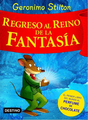 REGRESO AL REINO DE LA FANTASIA | Stilton Geronimo | 9788408074496 (Destino infantil y juvenil)