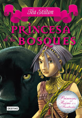 PRINCESAS REINO FANTASIA 4 PRINCESA DE LOS BOSQUES | Stilton,tea | 9788408111504 (Destino infantil y juvenil)